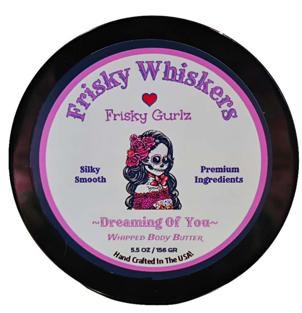Frisky Gurlz~Dreaming Of You~Whipped Body Butter