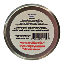Load image into Gallery viewer, Pipe Dreams~Beard/Hair/Skin Butter